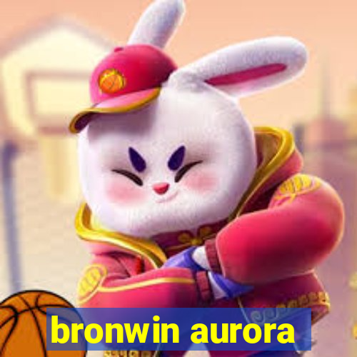 bronwin aurora