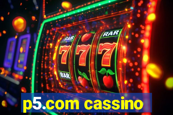 p5.com cassino