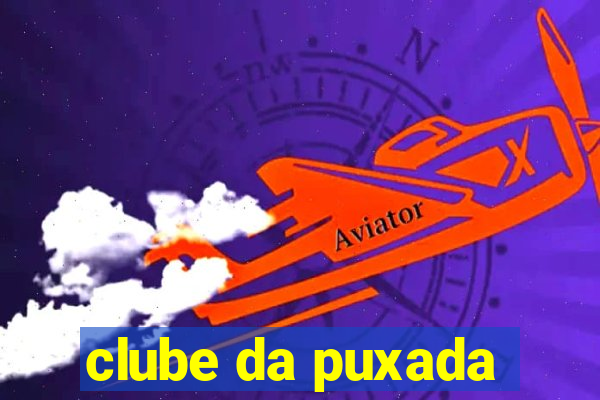 clube da puxada