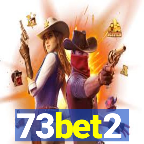 73bet2