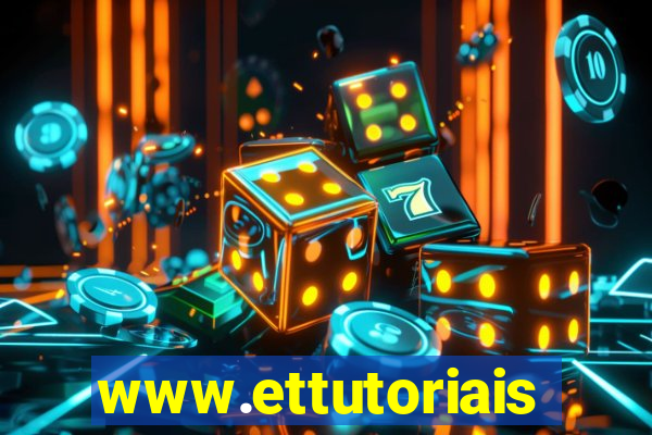 www.ettutoriais.com