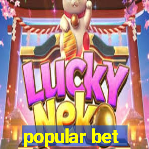 popular bet