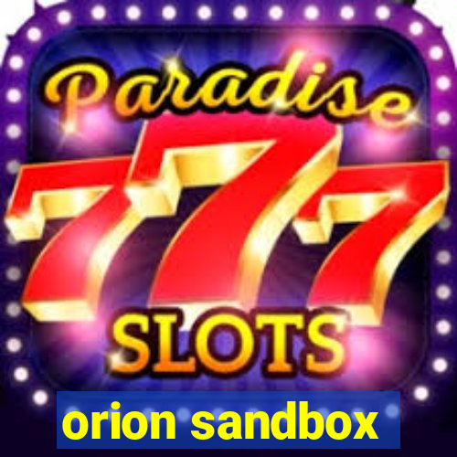 orion sandbox