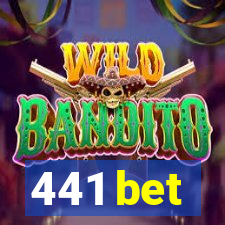 441 bet