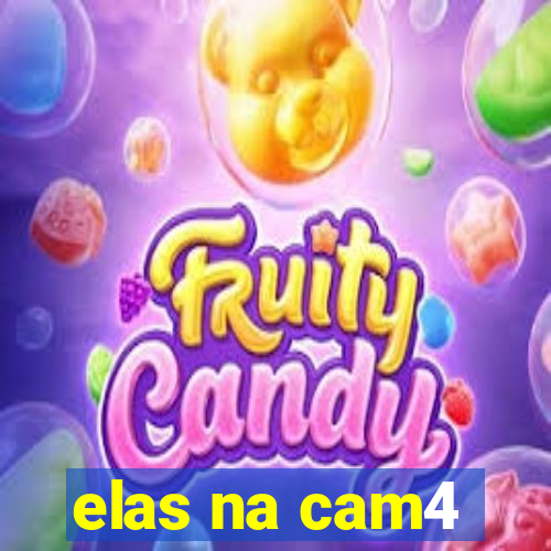 elas na cam4