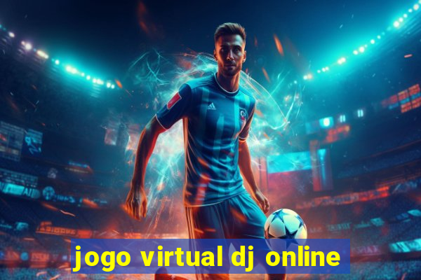 jogo virtual dj online