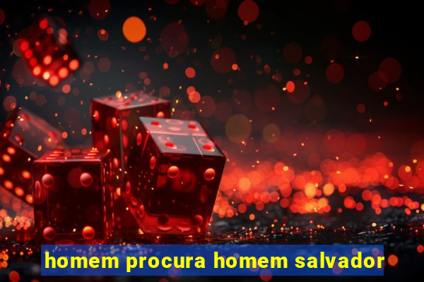 homem procura homem salvador