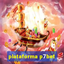 plataforma p7bet