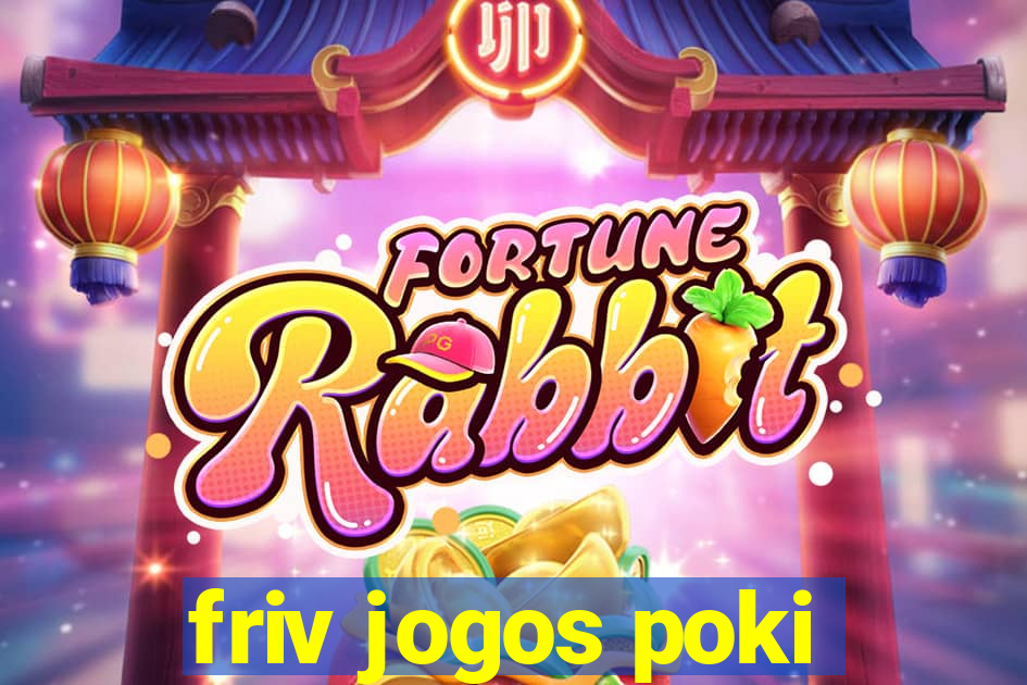 friv jogos poki