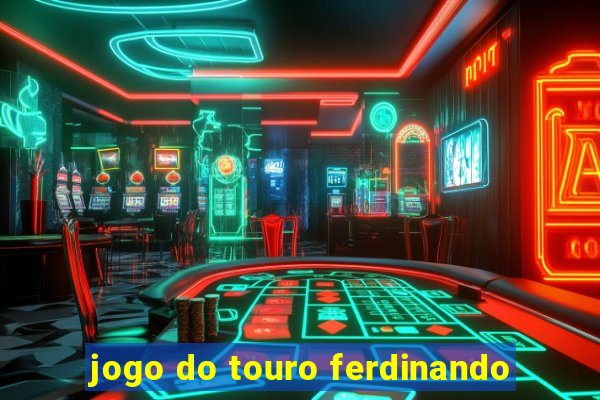 jogo do touro ferdinando