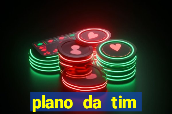 plano da tim internet ilimitada