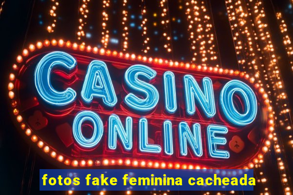 fotos fake feminina cacheada