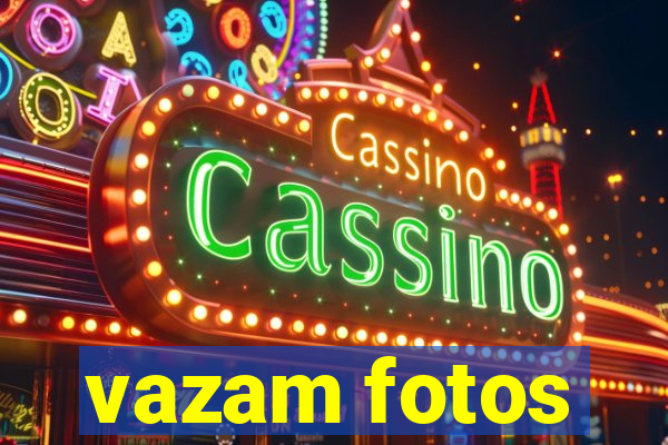 vazam fotos