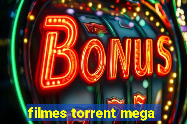 filmes torrent mega