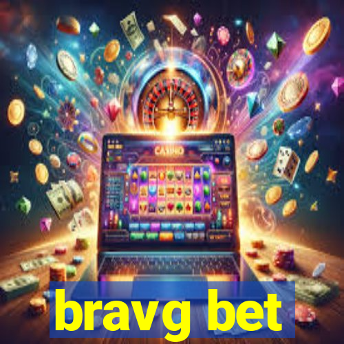 bravg bet