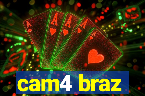 cam4 braz