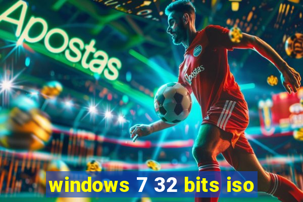 windows 7 32 bits iso