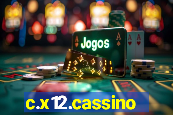 c.x12.cassino