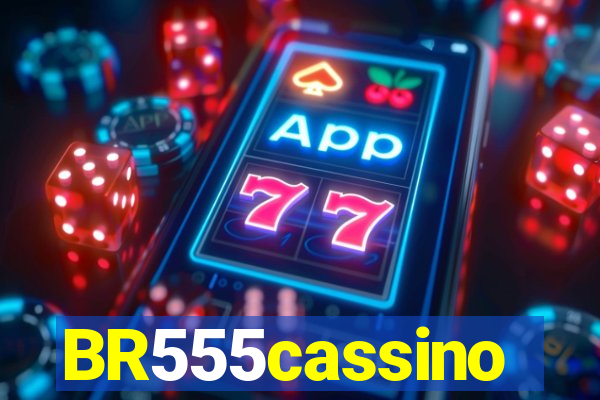 BR555cassino