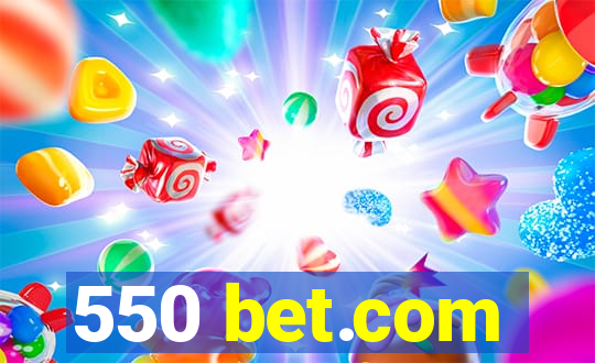 550 bet.com