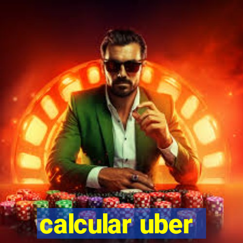 calcular uber