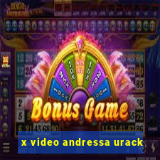 x video andressa urack