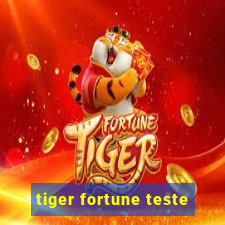 tiger fortune teste