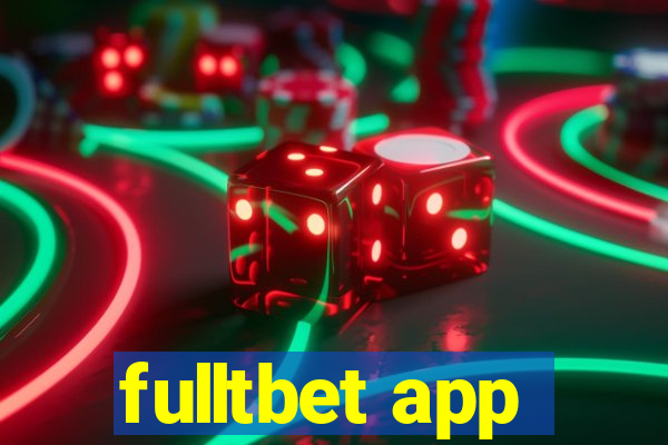 fulltbet app