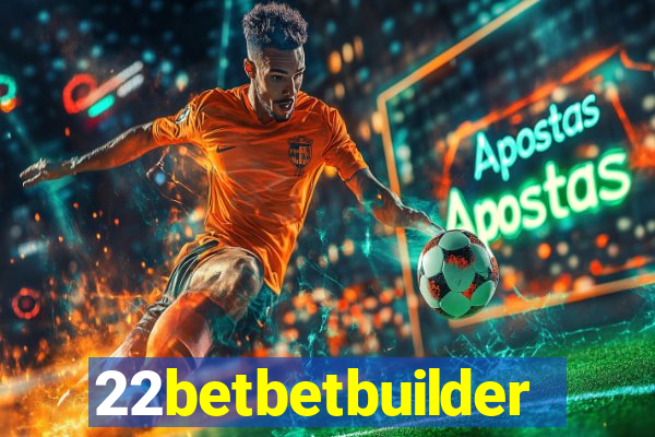 22betbetbuilder