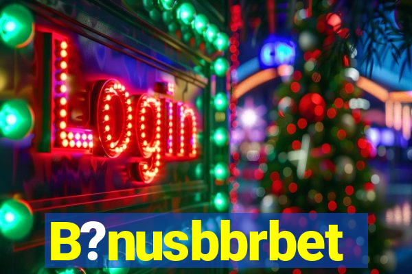 B?nusbbrbet