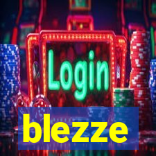 blezze