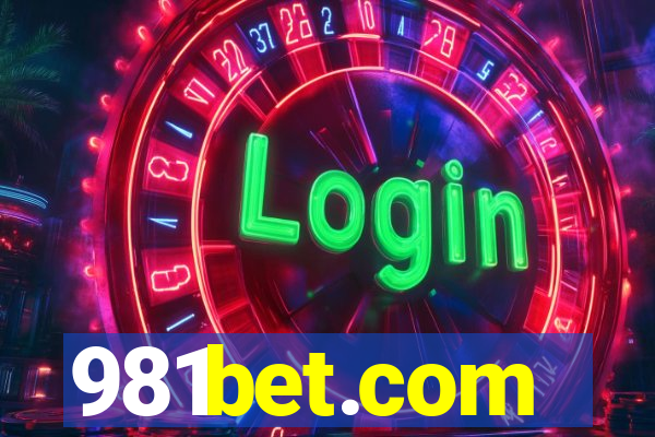 981bet.com