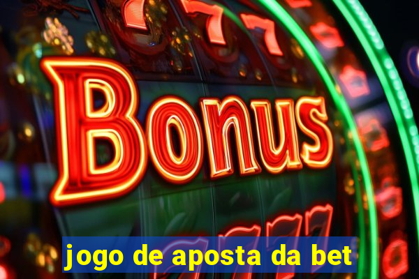 jogo de aposta da bet