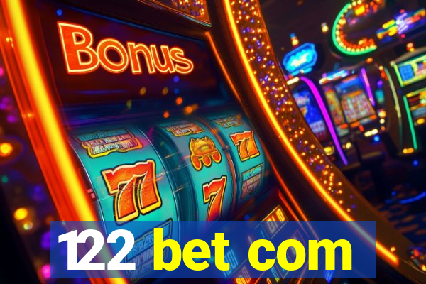 122 bet com