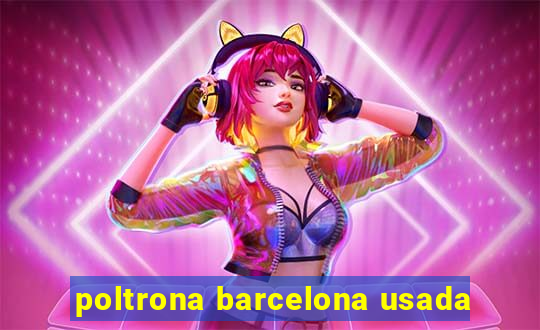 poltrona barcelona usada