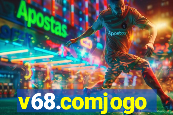 v68.comjogo