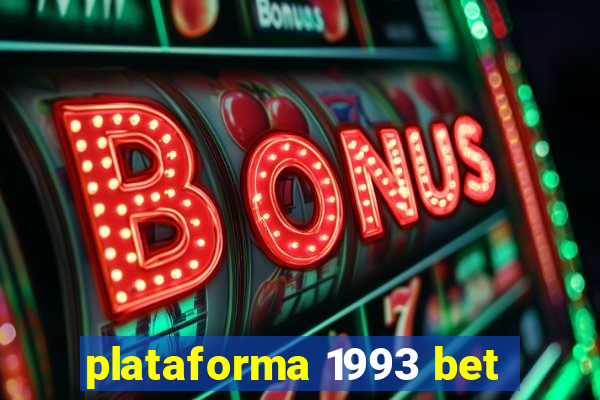 plataforma 1993 bet