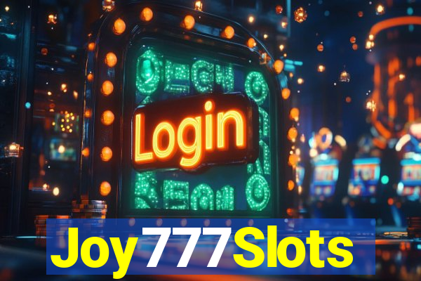 Joy777Slots