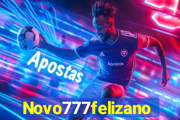 Novo777felizano