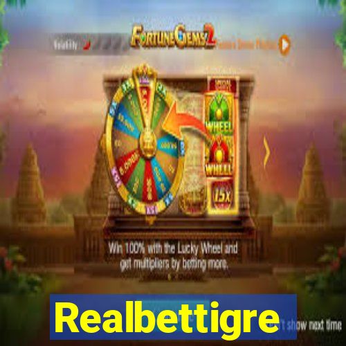 Realbettigre