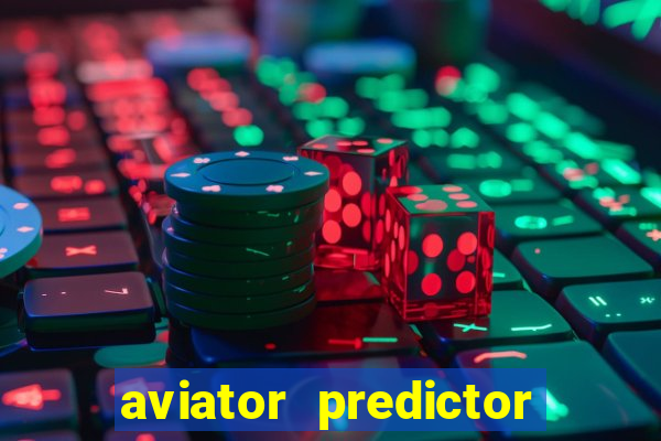 aviator predictor premium apk download