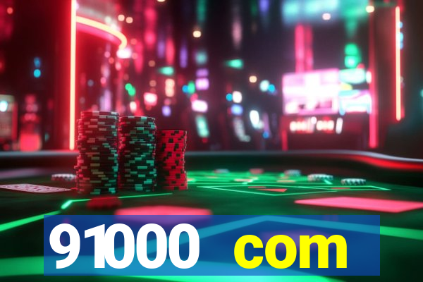 91000 com plataforma de jogos