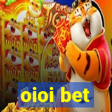 oioi bet