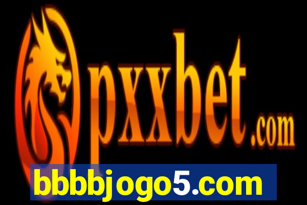 bbbbjogo5.com