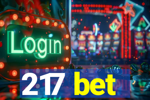 217 bet