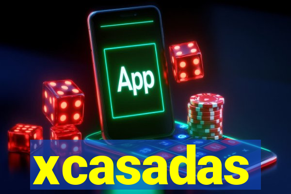 xcasadas