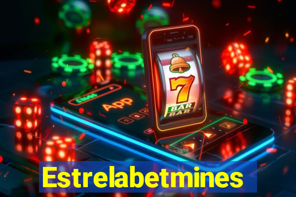 Estrelabetmines