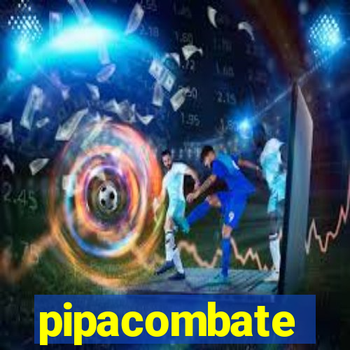 pipacombate