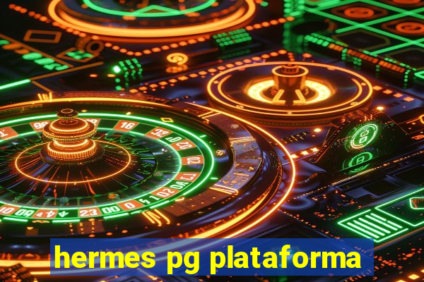 hermes pg plataforma