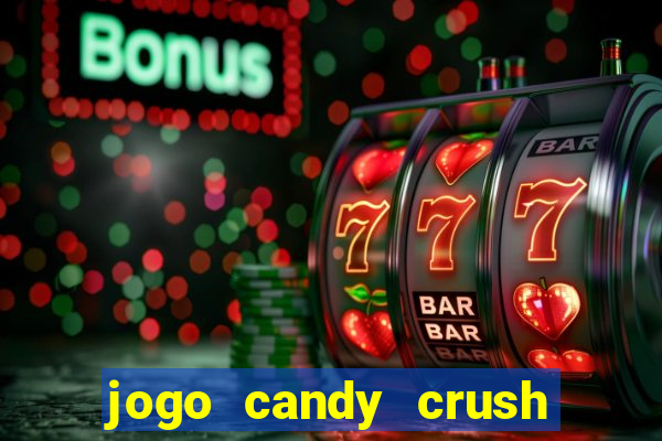 jogo candy crush paga mesmo